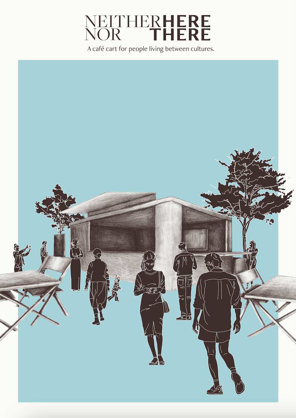 Promotional poster for neither here nor there cafe cart